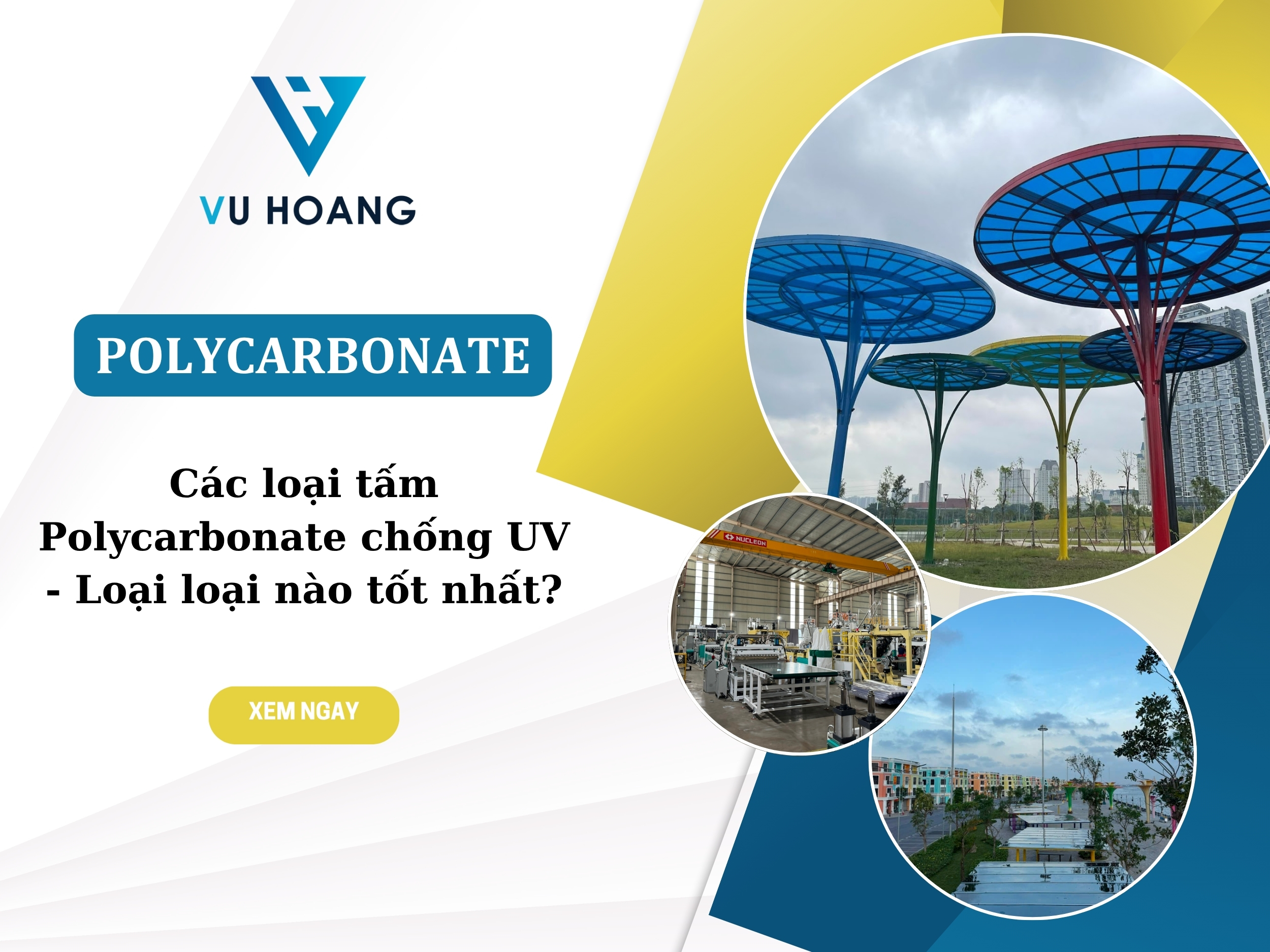 Các loại tấm Polycarbonate chống UV - Loại loại nào tốt nhất?