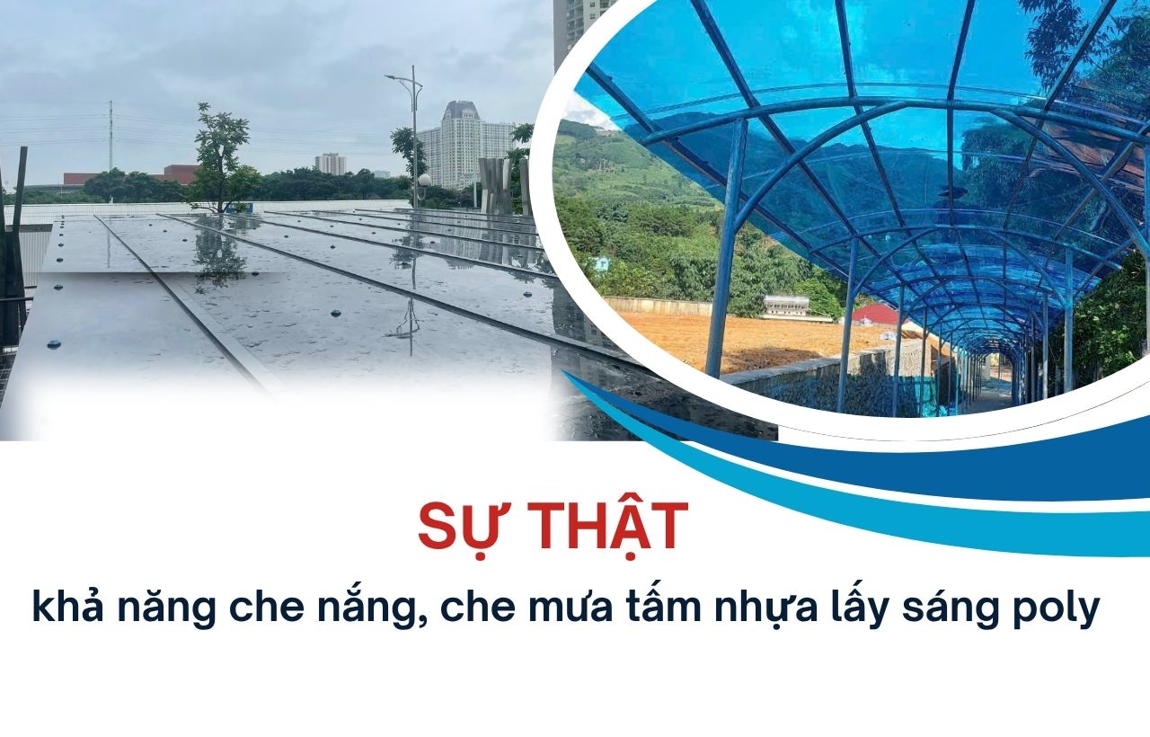 [SỰ THẬT] khả năng che nắng, che mưa tấm nhựa lấy sáng poly