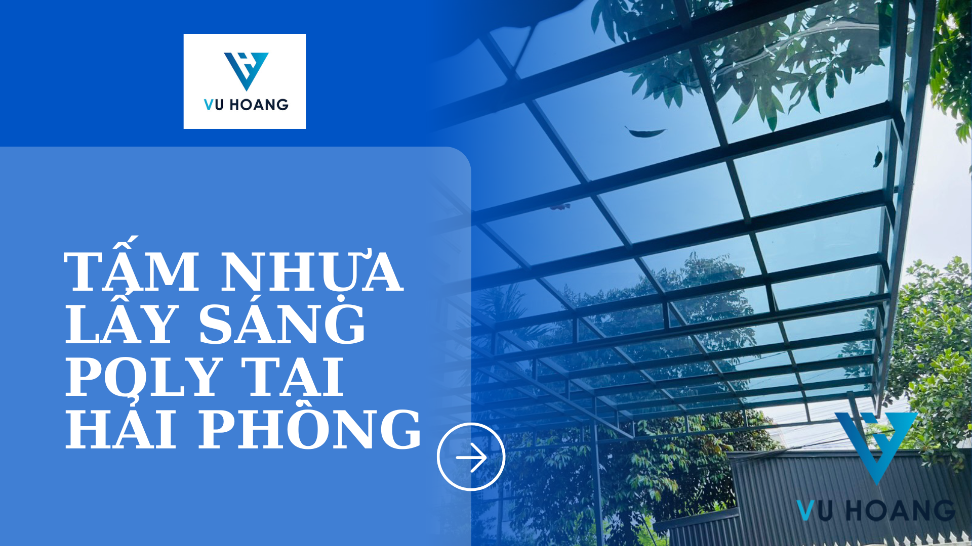 Tấm Nhựa Lấy Sáng Poly tại Hải Phòng – Lựa Chọn Thông Minh Cho Mọi Công Trình