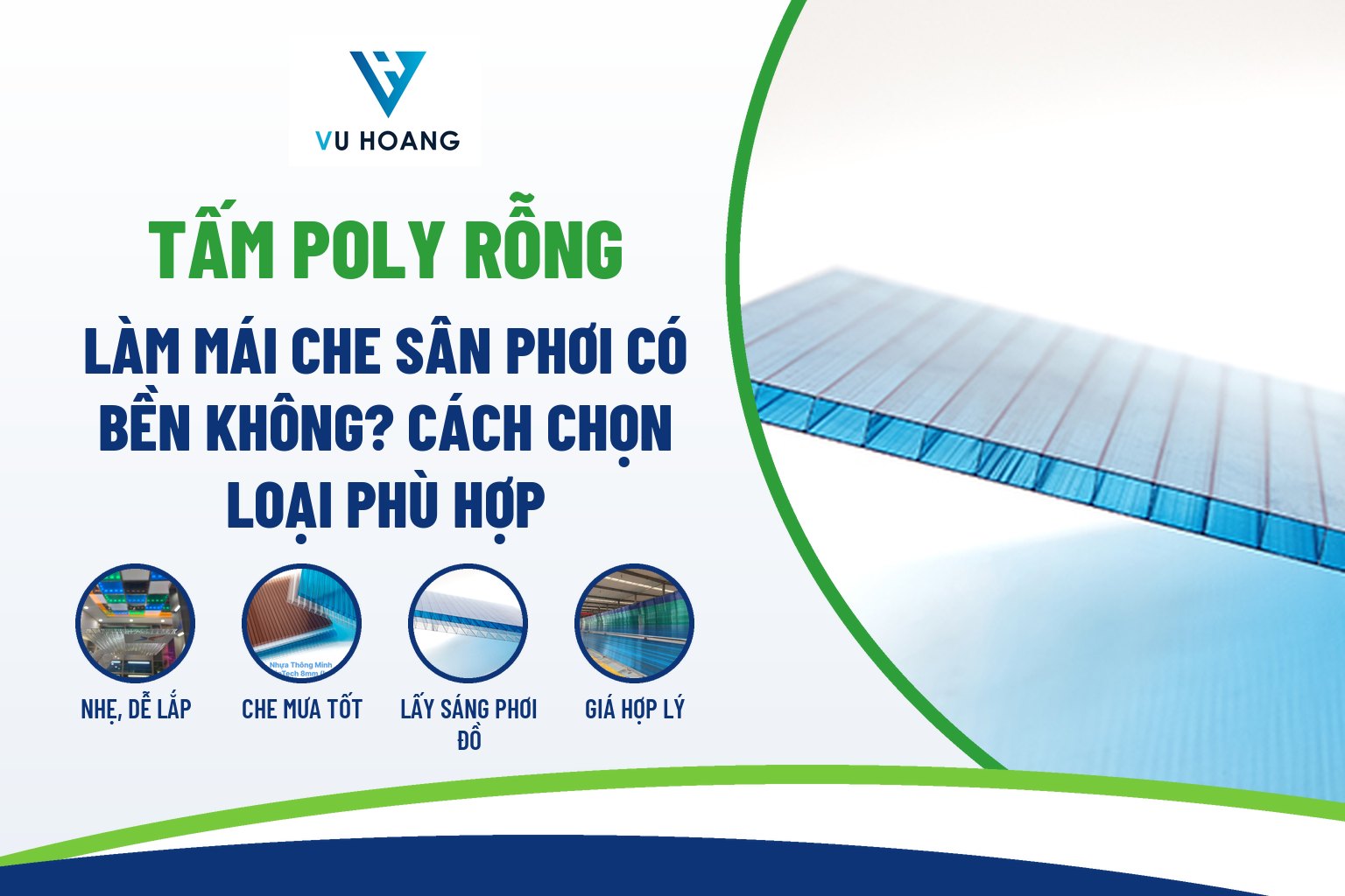Tấm poly rỗng làm mái che sân phơi có bền không? Cách chọn loại phù hợp
